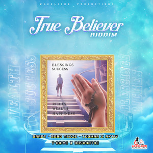 True Believer Riddim