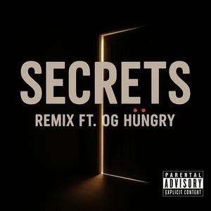 Jnada - Secrets (feat. OG Hungry) (Remix|Explicit)