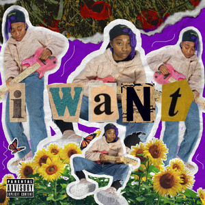 I Want (Explicit)