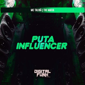 Puta Influencer (Explicit)
