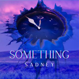 Something (feat. Wadjet)