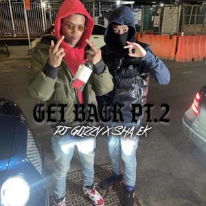Get Back Pt. 2 (feat. Pj Glizzy, Justin4L & wurld) (Explicit)