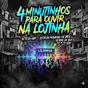 4 MINUTINHO PARA OUVIR NA LOJINHA (Explicit)