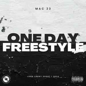 One Day Freestyle (Explicit)
