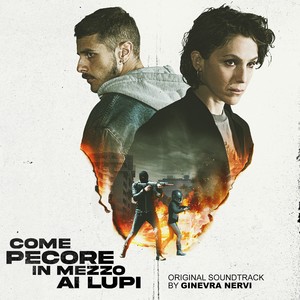 Come Pecore in Mezzo ai Lupi (Original Motion Picture Soundtrack)