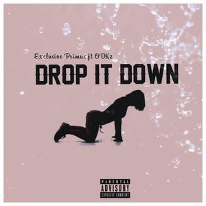 Drop It Down (feat. ODKz)