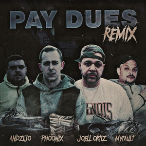 Pay Dues (Remix) [Explicit]
