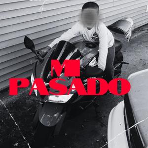 MI PASADO