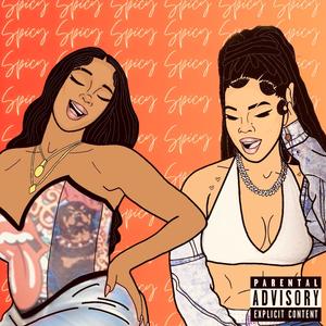 Spicy (feat. Kay L.A.) (Explicit)