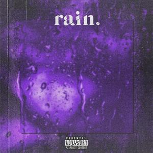 RAIN(feat. Møalys & Orca) (Explicit)