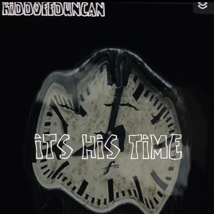It's His Time (Explicit)