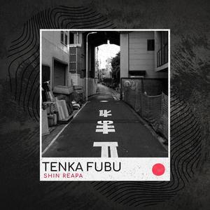 TENKA FUBU 天下布武 (Explicit)