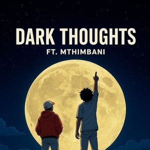 Dark Thoughts (Ultimate) (Explicit)