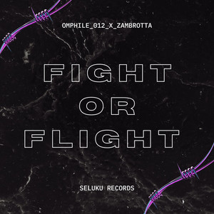 Fight or Flight (Original)