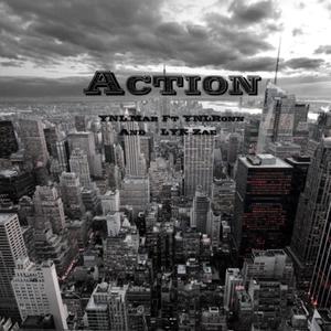 Action (feat. YNL Ronn & LYK Zae) [Explicit]