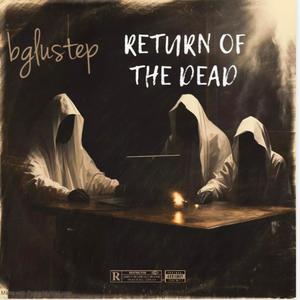 RETURN OF THE DEAD (Explicit)