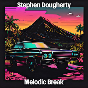 Melodic Break