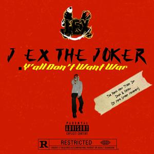 Y'all Don't Want War (feat. Trizzy Don Dada & Keylow) (Remix|Explicit)