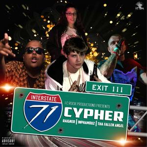 I-71 Cypher (feat. Raigner & Tha Fallen Angel) [Explicit]