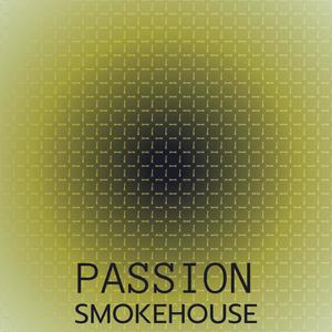 Passion Smokehouse