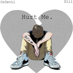 Hurt Me (feat. Dlil)