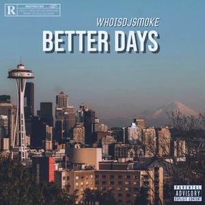 Better Days (Explicit)