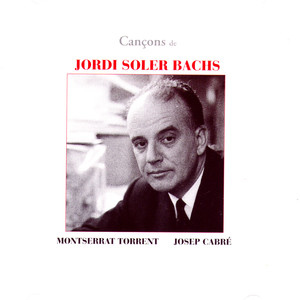 Jordi Soler Bachs: Cancons