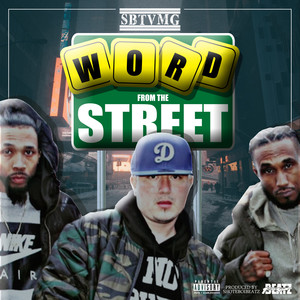 Word From The Street (Explicit)