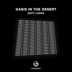 Oasis In The Desert (Original Mix)