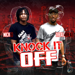 Knock It Off (Explicit)