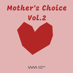 Mother's Choice Vol.2