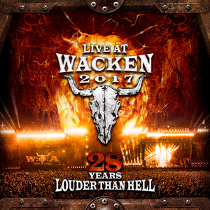 Live at Wacken 2017: 28 Years Louder Than Hell