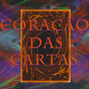 Coração das Cartas (Explicit)