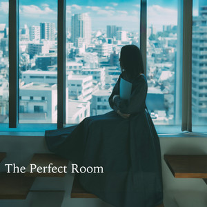 The Perfect Room