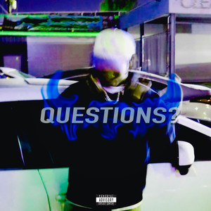 Questions? (Explicit)