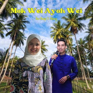 Mok Wei Ayoh Wei