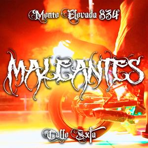 Maleantes | Mente Elevada 834 (feat. Calle S6xta) (Explicit)