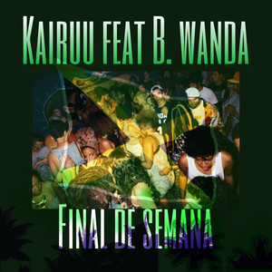 Final de Semana (Explicit)