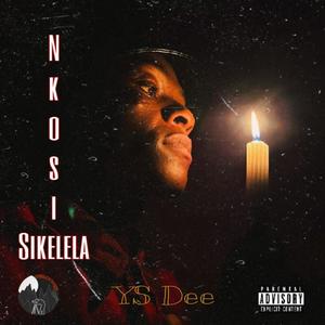 Nkosi Sikelela (Explicit)