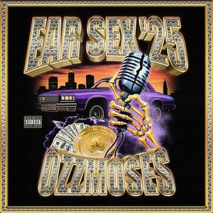 Ear Sex '25 (Explicit)