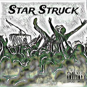 Star Struck (Explicit)