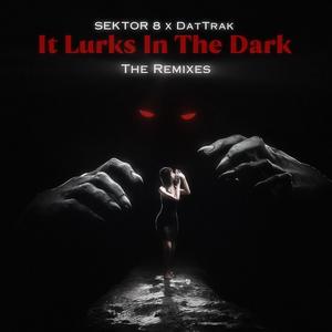 It Lurks In The Dark (TEMPHIOT Remix)
