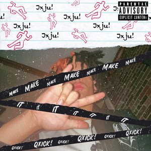 Make It Qxick! (Explicit)