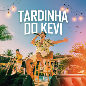 Tardinha do Kevi (Ao Vivo)