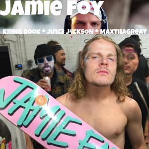 Jamie Foy (feat. JU1C3 J4CKSON & MaxThaGreat) (Explicit)
