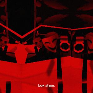 look at me