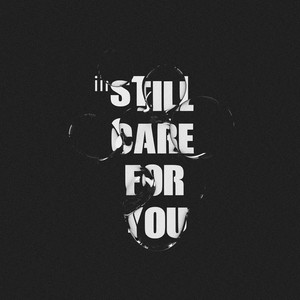 I Still Care For You