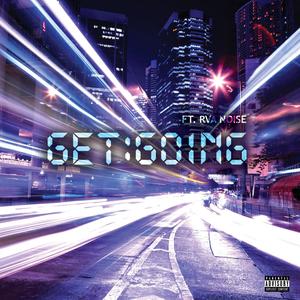 Get Going (Explicit)