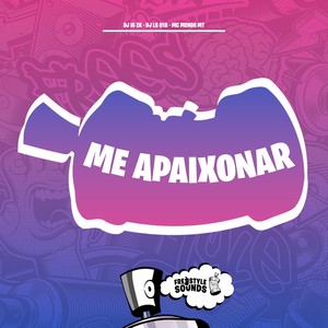 Me Apaixonar (Explicit)