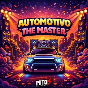Automotivo The Master (Explicit)